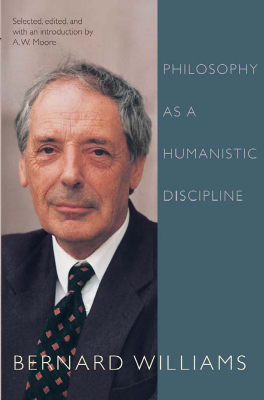 bernard-williams-philosophy-as-a-humanistic-discipline.pdf